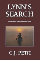 Lynn's Search: Book Four of the Evans Family Saga 1650557981 Book Cover