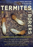 Termites and Borers: A Homeowner's Guide to Detection and Control 0868408271 Book Cover