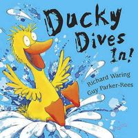 Ducky Dives In 0764158015 Book Cover