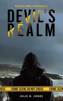 Moorland Forensics - Devil's Realm 1528913469 Book Cover