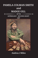 Pamela Colman Smith anbd Madge Gill 1915580102 Book Cover