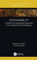 Sustainability: Systems Engineering Approach to the Global Grand Challenge 0367747804 Book Cover