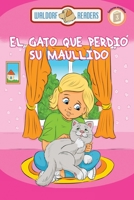 El Gato que Perdi? su Maullido 1647648858 Book Cover