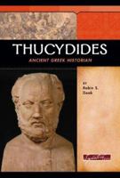 Thucydides: Ancient Greek Historian (Signature Lives) 075651875X Book Cover