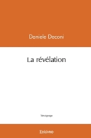 La révélation (French Edition) 2414429631 Book Cover