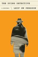 The Dying Detective: A Mystery 0307907635 Book Cover
