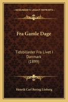 Fra gamle dage 1246435322 Book Cover