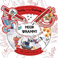 Scotty vs The Skadoodler 1999205456 Book Cover