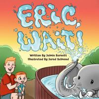 Eric, Wait! 0578338939 Book Cover