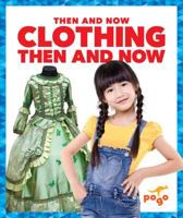 Clothing Then and Now 164128465X Book Cover