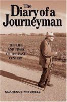 The Diary of a Journeyman: The Life and Times of the Past Century 0595325793 Book Cover