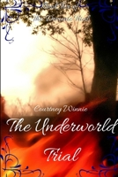 The Underworld Trial 1329807782 Book Cover