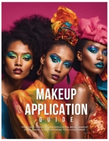 Makeup Made Simple: A Step-by-Step Beginner’s Guide to Flawless Beauty B0G4L6Y952 Book Cover