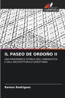 Il Paseo de Ordoño II (Italian Edition) 6208209153 Book Cover