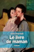 Le livre de maman 1530387892 Book Cover