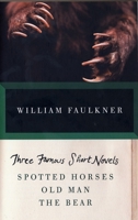 Spotted Horses / Old Man / The Bear 0394701496 Book Cover