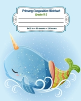 Primary Composition Notebook Grades K-2: Full Page Handwriting Practice Paper With Dashed Midline | Kawaii Mermaid Dolphin 1695116011 Book Cover