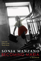 Becoming Maria: Love and Chaos in the South Bronx 0545621852 Book Cover