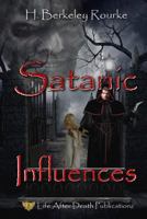 Satanic Influences 1477142304 Book Cover