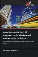 Importanza e fattori di successo delle startup nel settore della mobilità (Italian Edition) 6202488972 Book Cover