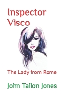 Inspector Visco: The Lady from Rome 1549720937 Book Cover