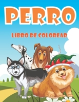 perro Libro de colorear: Regalos para amantes de perros para niños pequeños, niños, niñas y niños o para adultos Relajación Libro de colorear d B08WZH8MC4 Book Cover