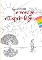 Le voyage d'Esprit-léger 232203553X Book Cover
