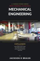 Mechanical Engineering with Thermal Dynamics Explained: Plain-English Guide to HVAC, Heat Transfer, Power Cycles and How Everyday Machines Really Work B0HDQ7HX5W Book Cover