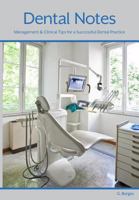 Dental Notes: Clinical and Management Tips 0990656012 Book Cover