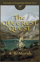 The Queerest Quest (The Guild of Ornamental Hermits) B0HGQ2D8MP Book Cover