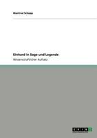 Einhard in Sage und Legende 3640767535 Book Cover