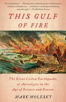This Gulf of Fire: The Great Lisbon Earthquake and Its Aftermath 030738750X Book Cover