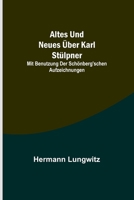 Altes und Neues über Karl Stülpnermit Benutzung der Schönberg'schen Aufzeichnungen 9356712417 Book Cover