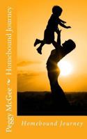 Homebound Journey: Angel Tweet Series 1499528841 Book Cover