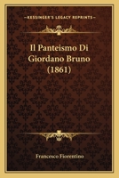 Il Panteismo Di Giordano Bruno... 1021838217 Book Cover