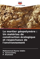 Le mortier géopolymère: Un matériau de construction écologique et respectueux de l'environnement (French Edition) 6208251052 Book Cover