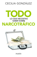 Todo lo que necesitas saber sobre narcotráfico 6077470090 Book Cover