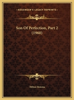 Son Of Perfection, Part 2 1639234772 Book Cover