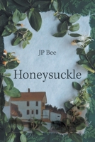 Honeysuckle 1664128484 Book Cover