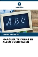 Marguerite Duras in Allen Buchstaben 6207537858 Book Cover