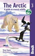The Arctic: A Guide to Coastal Wildlife, 2nd (Bradt Guides)