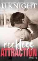 Reckless Attraction Vol. 3 1724640267 Book Cover