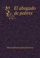 El Abogado de Pobres 1246904306 Book Cover