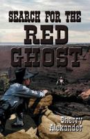 Search for the Red Ghost 1612444083 Book Cover