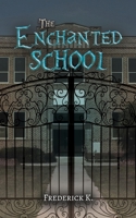 The Enchanted School 1035887452 Book Cover