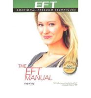 The EFT Manual (Everyday Emotional Freedom Techniques) 1604150300 Book Cover