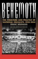 Behemoth: The Structure and Practice of National Socialism, 1933-1944 B000E39JD2 Book Cover