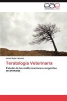 Teratologia Veterinaria 3659039683 Book Cover