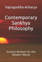 Contemporary Sankhya Philosophy: Ancient Wisdom for the Modern World B09MBKKT6B Book Cover