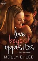 Love Beyond Opposites 1717239749 Book Cover